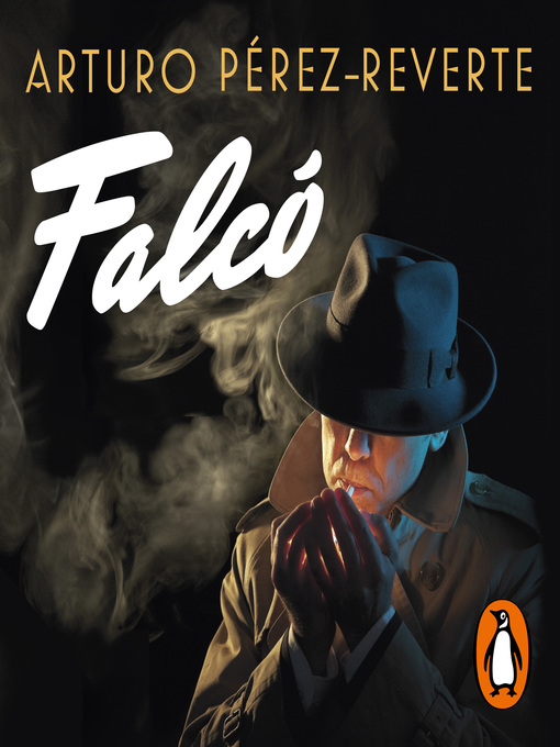 Title details for Falcó by Arturo Pérez-Reverte - Available